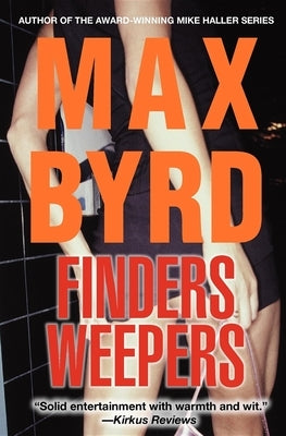 Finders Weepers by Byrd, Max