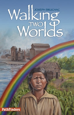 Walking Two Worlds Paperback 7th Generation