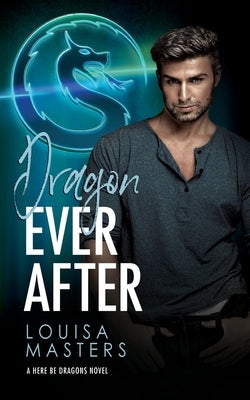 Dragon Ever After by Masters, Louisa