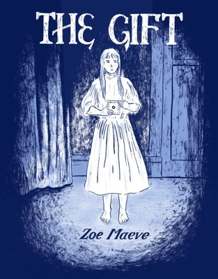 The Gift by Maeve, Zoe