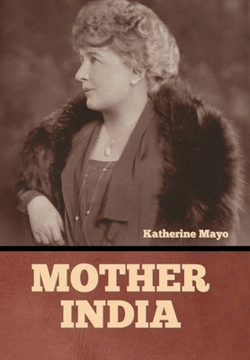 Mother India by Mayo, Katherine