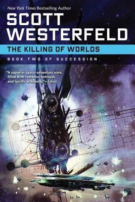 The Killing of Worlds Paperback Tor Books