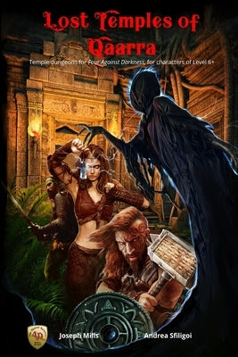 Lost Temples of Qaarra: Temple dungeons for Four Against Darkness, for characters of Level 6+ Paperback Independently Published