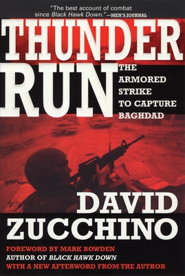 Thunder Run: The Armored Strike to Capture Baghdad Paperback Grove Press