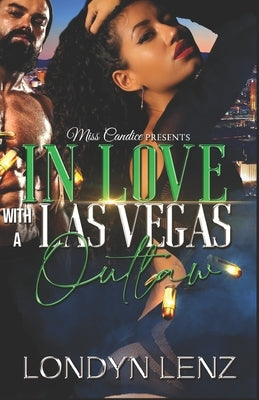 In Love with a Las Vegas Outlaw Paperback Independently Published