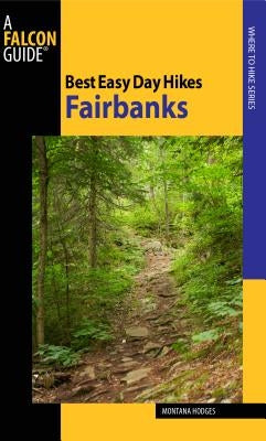 Fairbanks Paperback Falcon Press Publishing