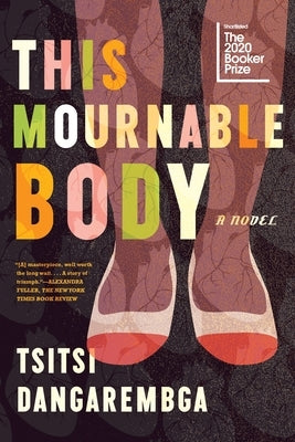 This Mournable Body Graywolf Press