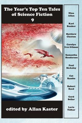 The Year's Top Ten Tales of Science Fiction 9 Paperback Createspace Independent Publishing Platform