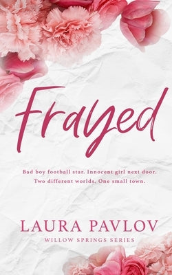 Frayed Special Edition Paperback Hea-Author Inc.