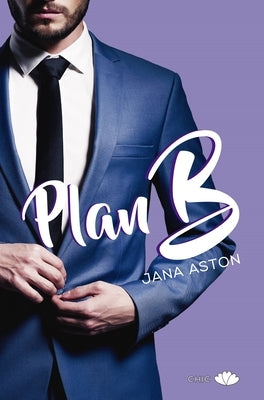 Plan B by Aston, Jana