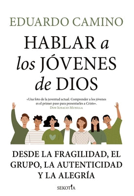 Hablar a Los Jóvenes de Dios by Camino Marta, Eduardo