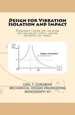 Design for Vibration Isolation and Impact Paperback Createspace Independent Publishing Platform