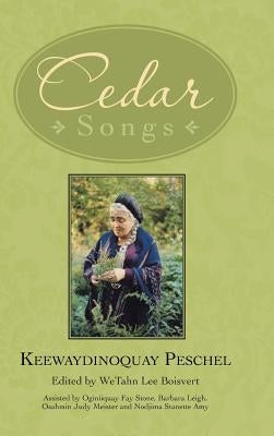 Cedar Songs by Keewaydinoquay