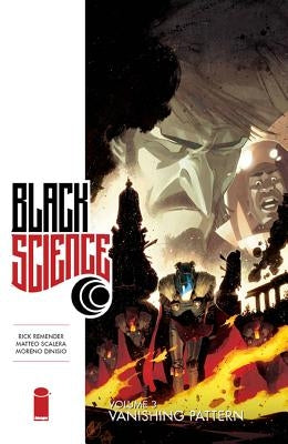 Black Science, Volume 3: Vanishing Pattern by Remender, Rick