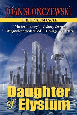 Daughter of Elysium - An Elysium Cycle Novel Paperback Phoenix Pick