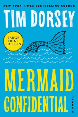 Mermaid Confidential by Dorsey, Tim