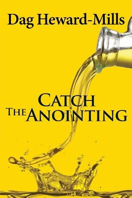 Catch the Anointing Paperback Parchment House
