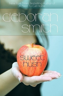 Sweet Hush by Smith, Deborah