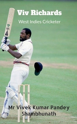 Paperback book titled "Viv Richards: West Indies Cricketer" with a cover image featuring Viv Richards in cricket attire.