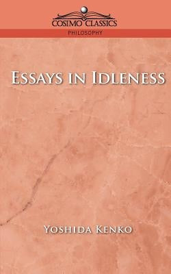 Essays in Idleness Paperback Cosimo Classics