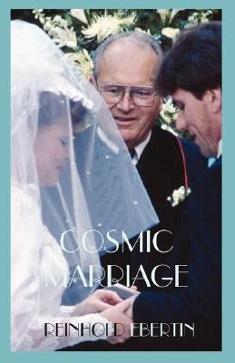 Cosmic Marriage by Ebertin, Reinhold