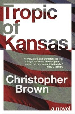 Tropic of Kansas Paperback Harper Voyager