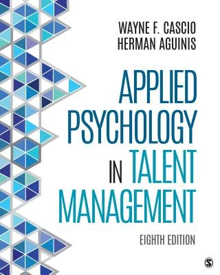 Applied Psychology in Talent Management by Cascio, Wayne F.