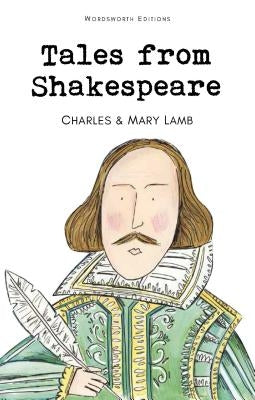 Tales from Shakespeare Paperback Wordsworth Editions