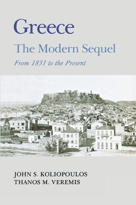 Greece: A Modern Sequel Paperback New York University Press