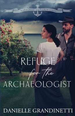 Refuge for the Archaeologist Paperback Hearth Spot Press