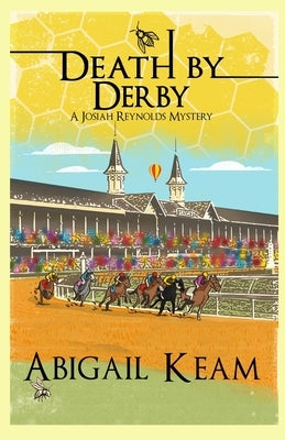 Death By Derby: A Josiah Reynolds Mystery Paperback Worker Bee Press