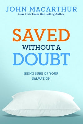 Paperback copy of "Saved Without a Doubt" by David C Cook, showing the book cover with title and author text.