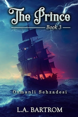 The Prince Book 3: Osmanli Sehzadesi Paperback Regency Publishers