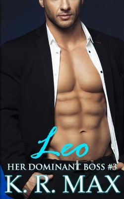 Leo: First Time Older Man Younger Woman Erotic Romance Paperback Independently Published