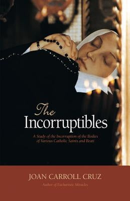 Paperback of Incorruptibles book by Tan Books showing a close-up of the cover with title and author details.