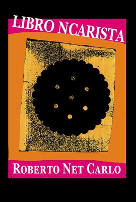 Libro Ncarista by Net Carlo, Roberto