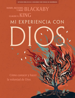 Mi Experiencia Con Dios - Libro Para El Discípulo: Experiencing God - Member Book Spanish Edition by Blackaby, Henry T.