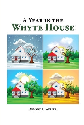 A Year in the Whyte House Paperback Trilogy Christian Publishing