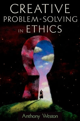 Paperback book titled "Creative Problem-Solving in Ethics" by Oxford University Press, USA, shown with a blue cover and text.