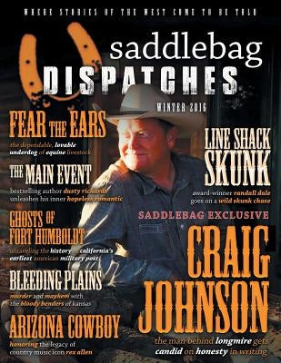 Saddlebag Dispatches-Winter 2016 by Richards, Dusty