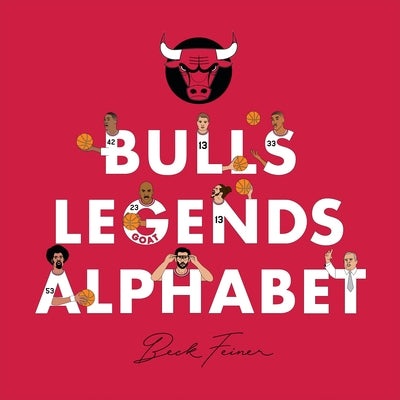 Bulls Legends Alphabet by Feiner, Beck