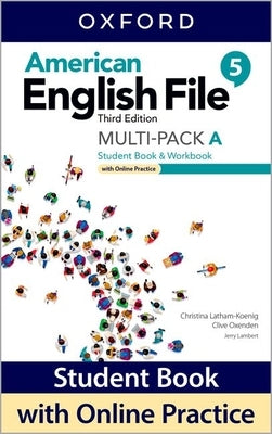 American English File Level 5 Student Book/Workbook Multi-Pack a with Online Practice by Oxford University Press