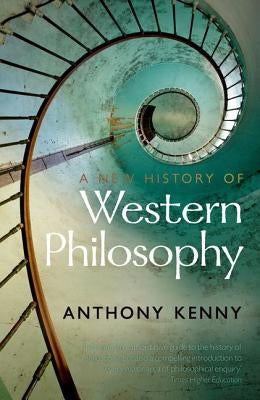 A New History of Western Philosophy: In Four Parts Paperback Oxford University Press, USA