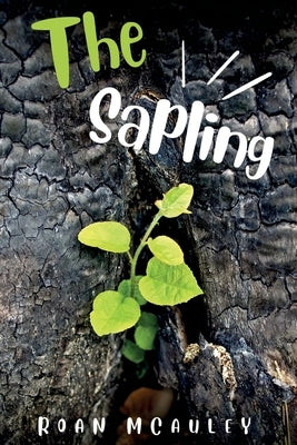 The Sapling Paperback Storyshares, LLC