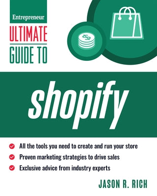 Ultimate Guide to Shopify by Rich, Jason R.