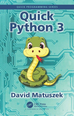 Quick Python 3 Paperback CRC Press