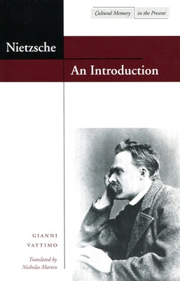 Nietzsche: An Introduction Paperback Stanford University Press