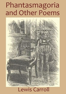 Phantasmagoria and Other Poems Paperback Les Prairies Numeriques