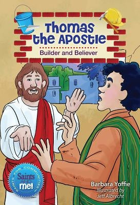 Thomas the Apostle: Builder and Believer Paperback Liguori Publications
