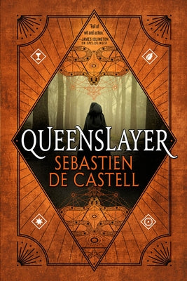 Queenslayer by De Castell, Sebastien